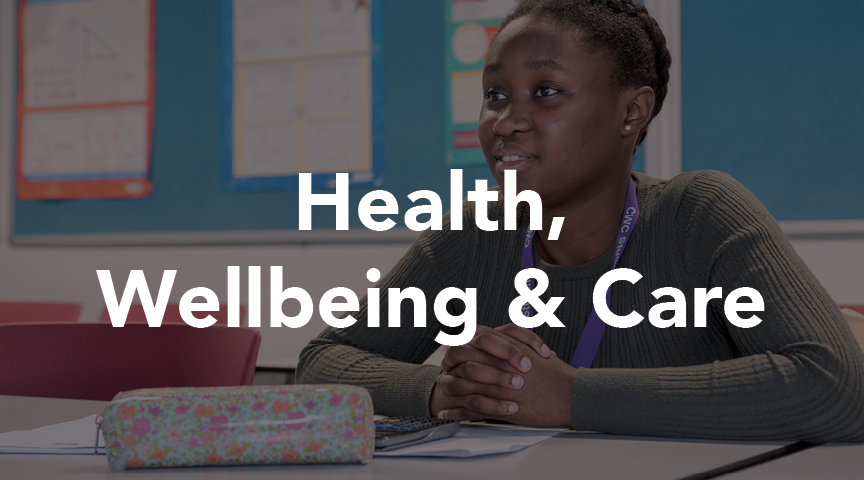 Health, Wellbeing and Care